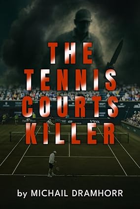 The tennis courts killer